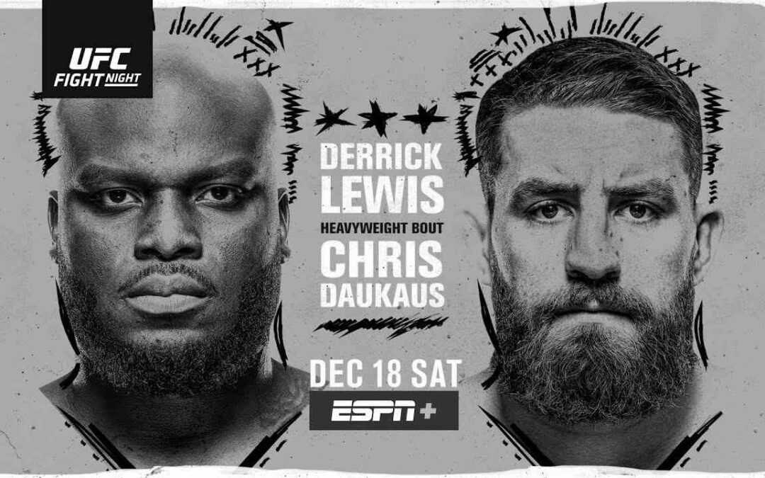 UFC Fight Night 199 – Derrick Lewis vs. Chris Daukaus – Main Card Betting Predictions