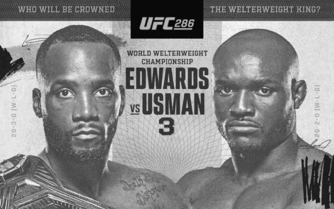 UFC 286 – Leon Edwards vs. Kamaru Usman – Main Card Betting Predictions